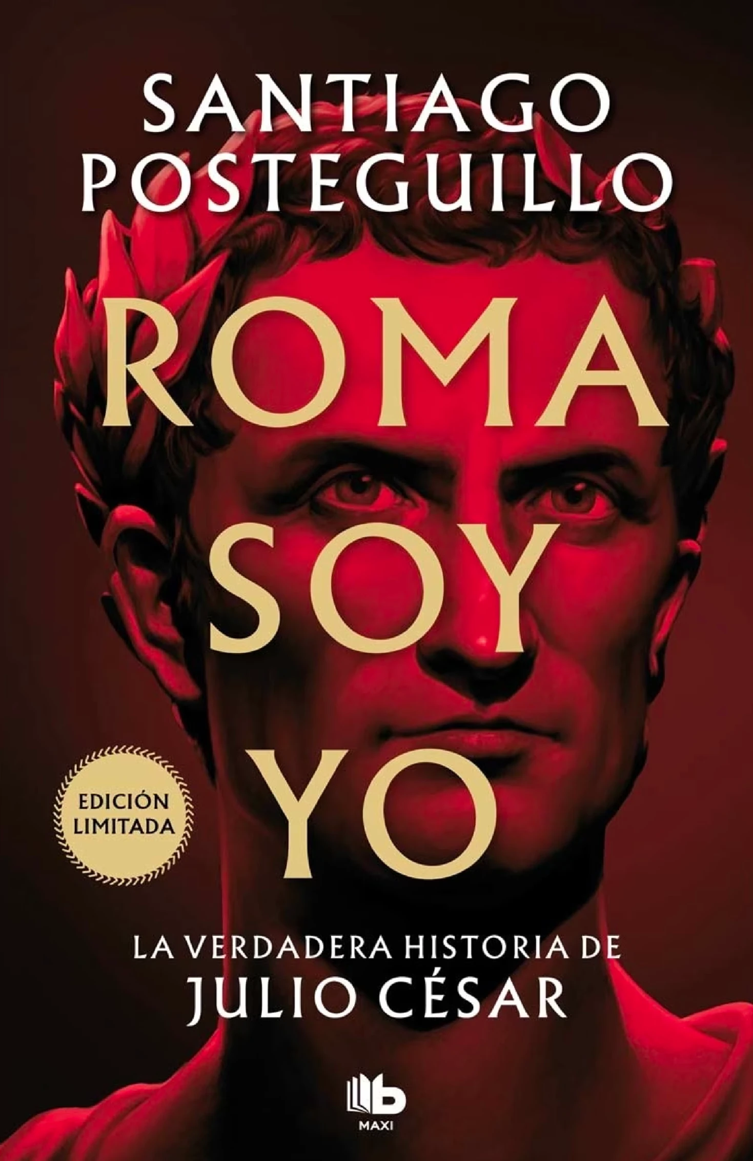 Portada del libro Roma soy yo de Santiago Posteguillo, julio-cesar, publicado en 2022